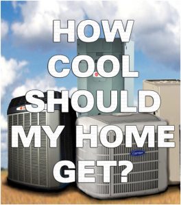 How Cool Should My Home Get? 4 A/C Questions Answered
